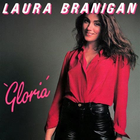 Why Laura Branigan’s ‘Gloria’ Is the Perfect Song for an  